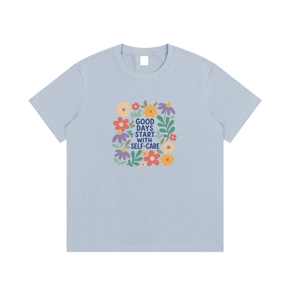 Good Days Start With Self-Care Floral Graphic T-Shirt