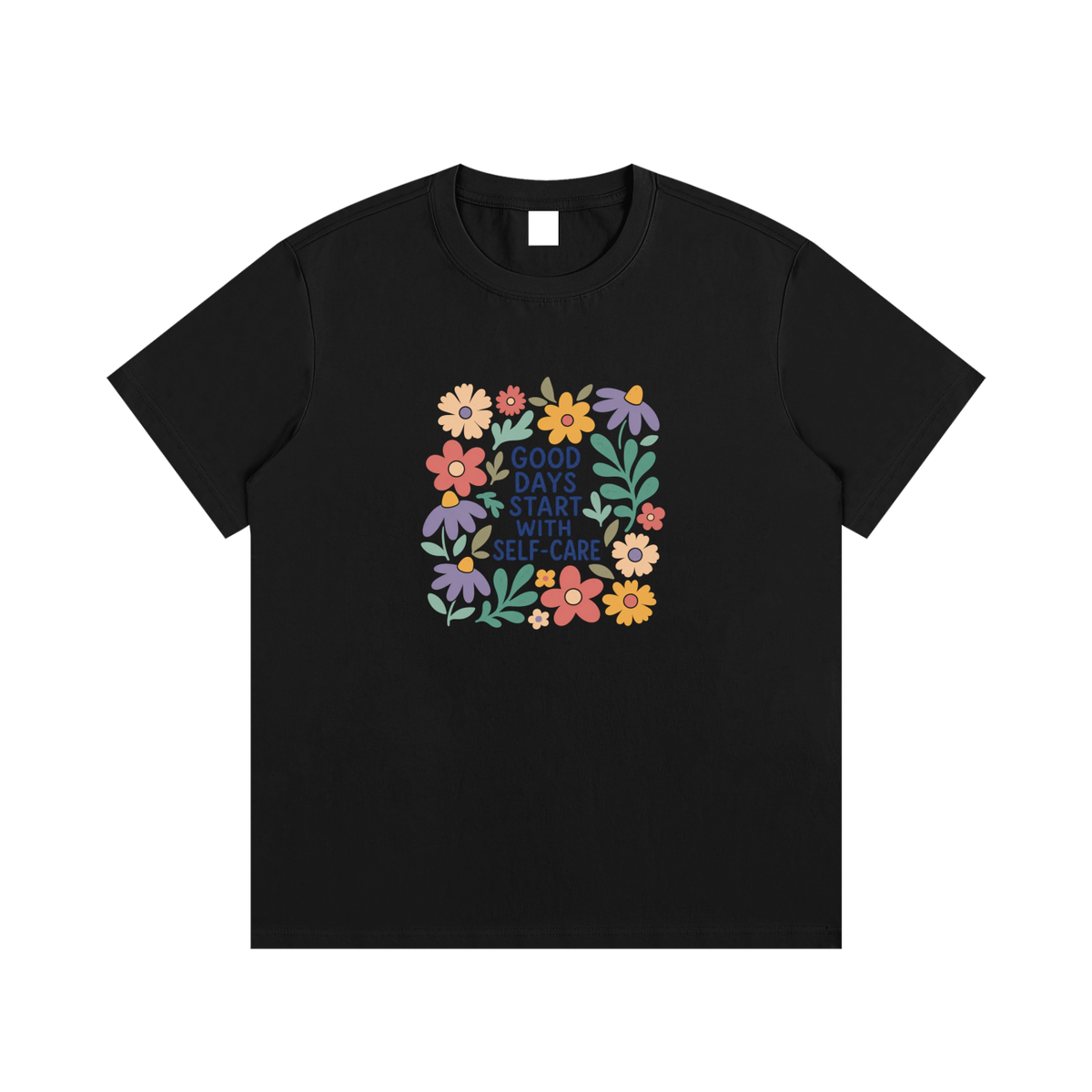 Good Days Start With Self-Care Floral Graphic T-Shirt