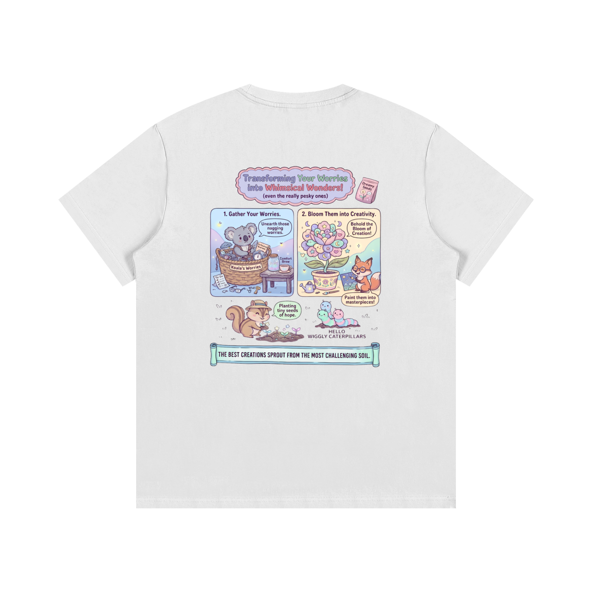Transform Worries Into Creativity Floral Back Print T-Shirt
