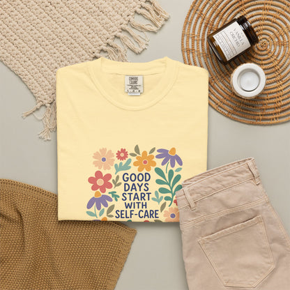 Good days start with selfcare Tee