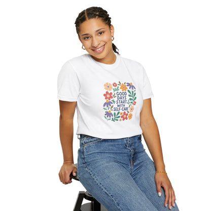 Good days start with selfcare Tee