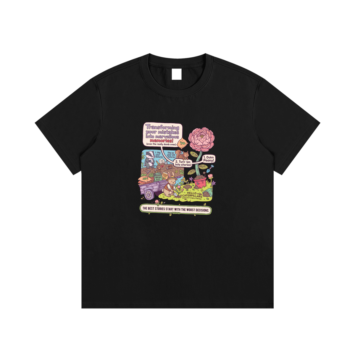 Best Stories Start With Worst Decisions Garden Graphic T-Shirt