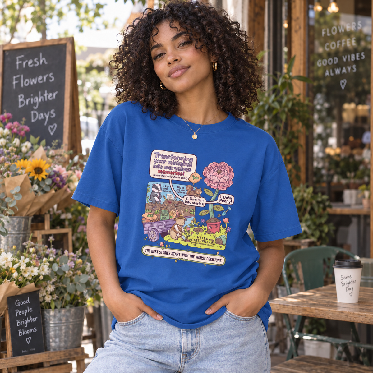 Colorful Blue Whimsical Garden Graphic Tee – The Best Stories Start With the Worst Decisions lifestyle mockup matching original fit