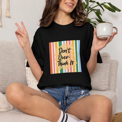 Black lifestyle mockup — Don’t Overthink It — matching existing T-shirt fit