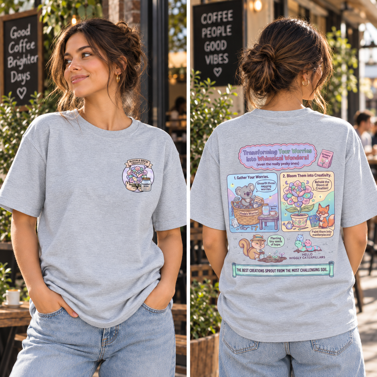 Flower Gray front and back lifestyle mockup — Transform Worries Into Creativity — matching existing T-shirt fit