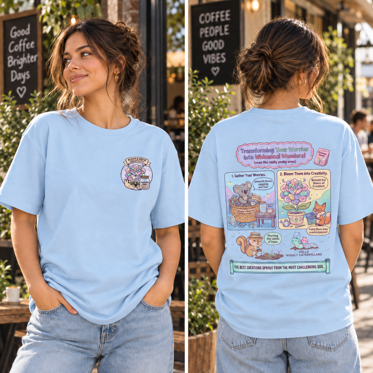Sky Blue front and back lifestyle mockup — Transform Worries Into Creativity — matching existing T-shirt fit